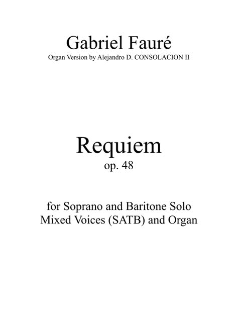 Requiem Op. 48 (Version For Soprano And Baritone Solo, Mixed Voices And Organ)